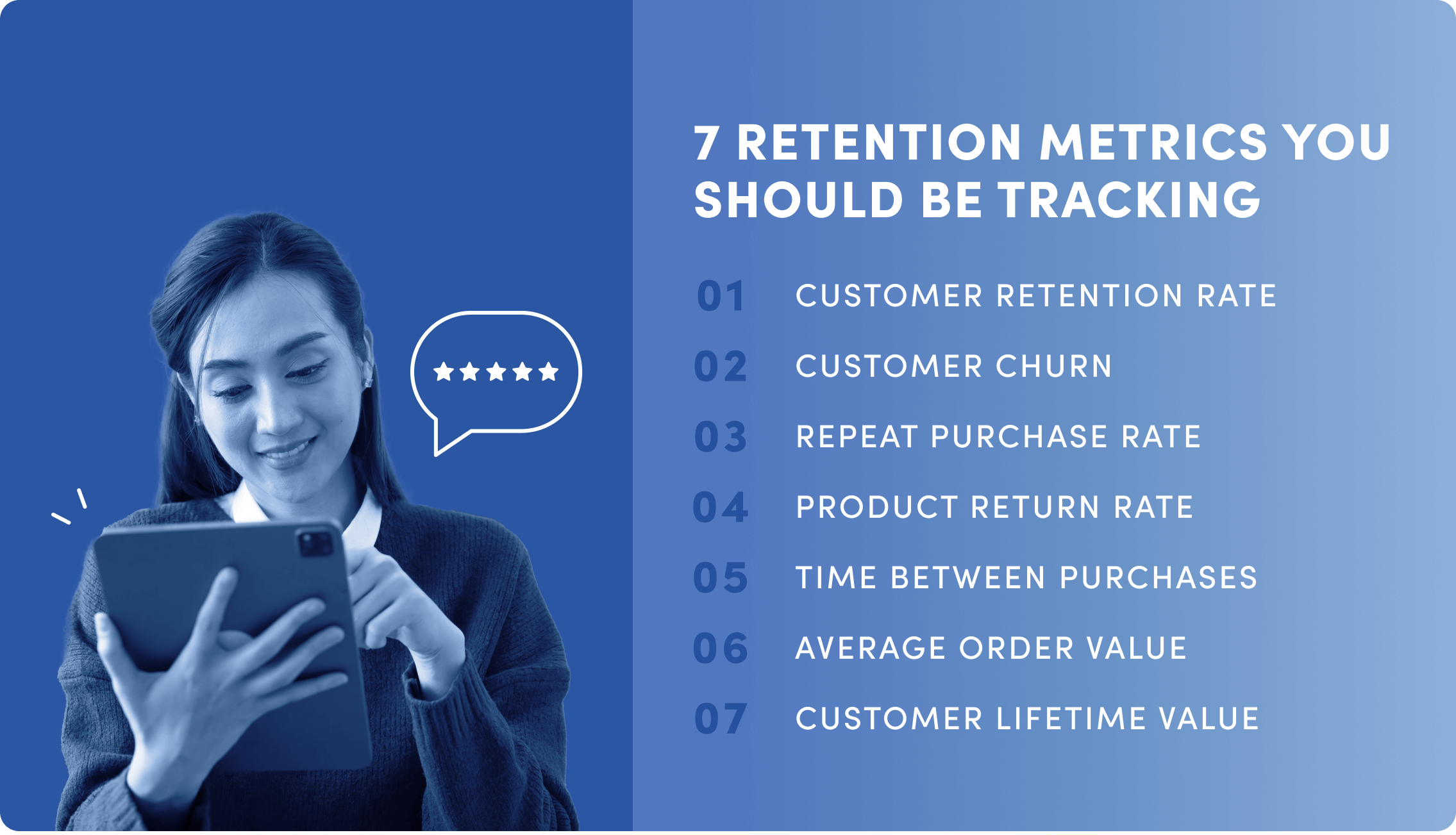 A list of 7 retention metrics you should be tracking