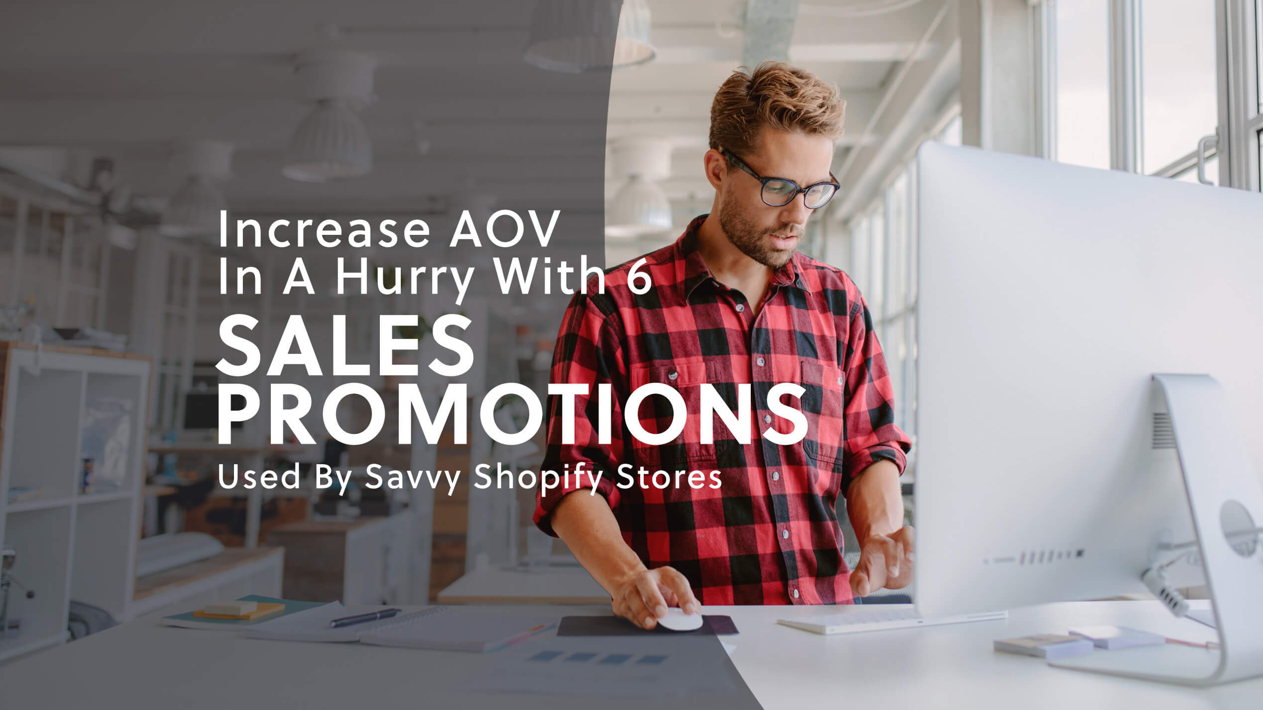 Increase AOV In A Hurry With These 6 Ecommerce Sales Promotions