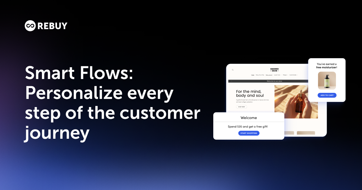 Smart Flows | Personalize every step of the customer journey
