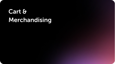 Cart & Merchandising gradient
