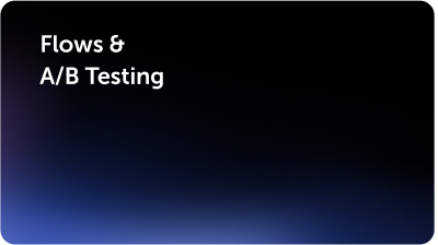 Flows & A/B Testing gradient